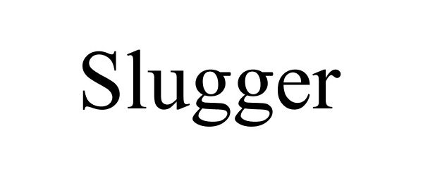 Trademark Logo SLUGGER