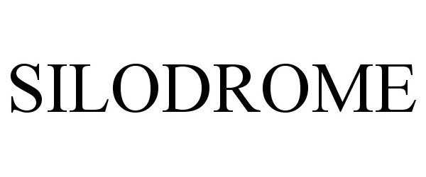 Trademark Logo SILODROME
