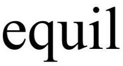 Trademark Logo EQUIL
