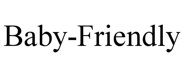 Trademark Logo BABY-FRIENDLY
