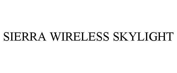  SIERRA WIRELESS SKYLIGHT