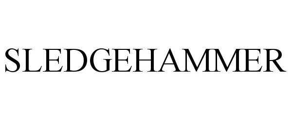 Trademark Logo SLEDGEHAMMER