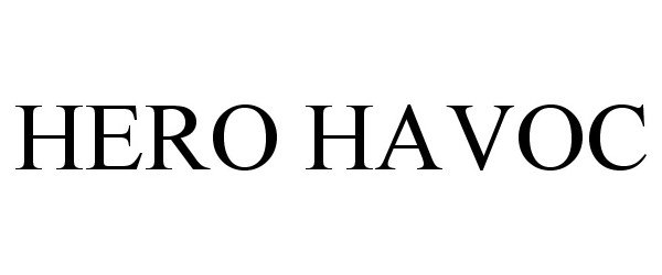  HERO HAVOC
