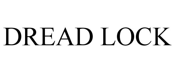 Trademark Logo DREAD LOCK
