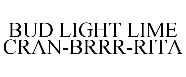  BUD LIGHT LIME CRAN-BRRR-RITA