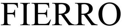 Trademark Logo FIERRO