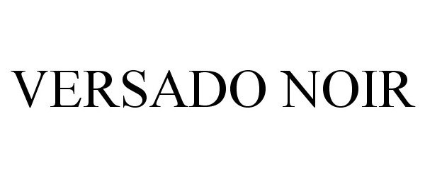 Trademark Logo VERSADO NOIR