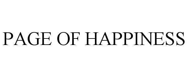 Trademark Logo PAGE OF HAPPINESS