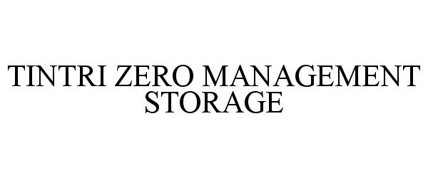  TINTRI ZERO MANAGEMENT STORAGE