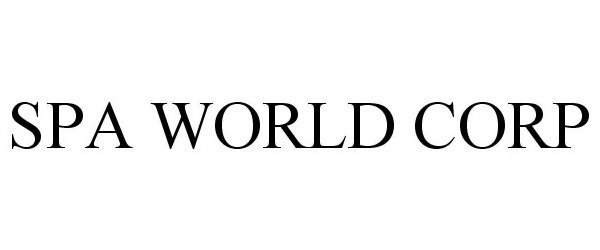 Trademark Logo SPA WORLD CORP