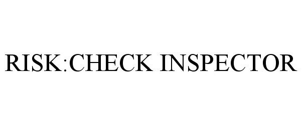 Trademark Logo RISK:CHECK INSPECTOR