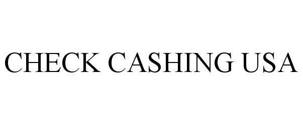  CHECK CASHING USA