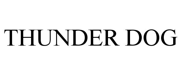 Trademark Logo THUNDER DOG