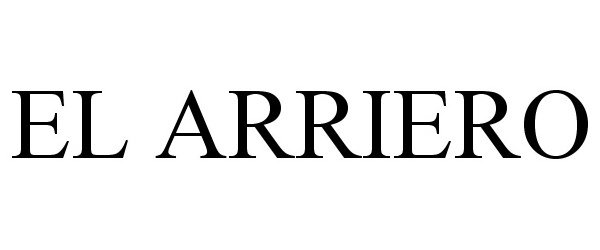 Trademark Logo EL ARRIERO