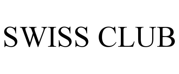 Trademark Logo SWISS CLUB