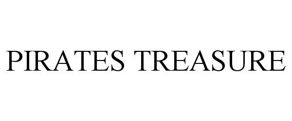 Trademark Logo PIRATES TREASURE