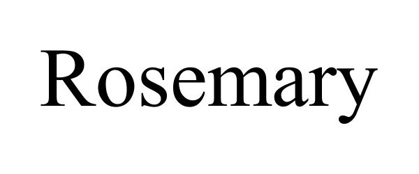 Trademark Logo ROSEMARY