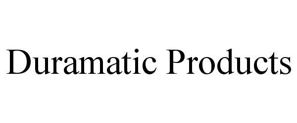  DURAMATIC PRODUCTS