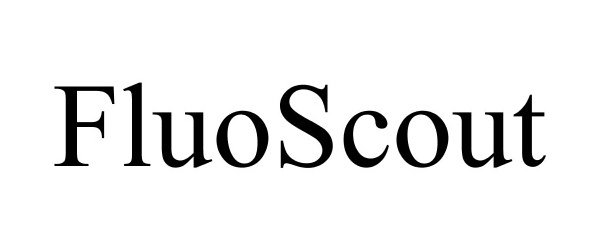 Trademark Logo FLUOSCOUT