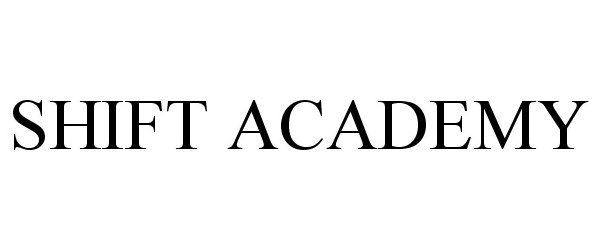Trademark Logo SHIFT ACADEMY
