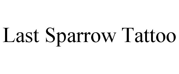 Trademark Logo LAST SPARROW TATTOO