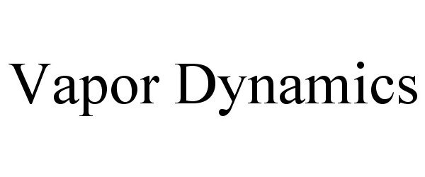 Trademark Logo VAPOR DYNAMICS