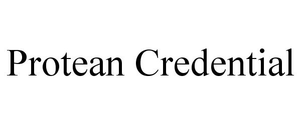 Trademark Logo PROTEAN CREDENTIAL