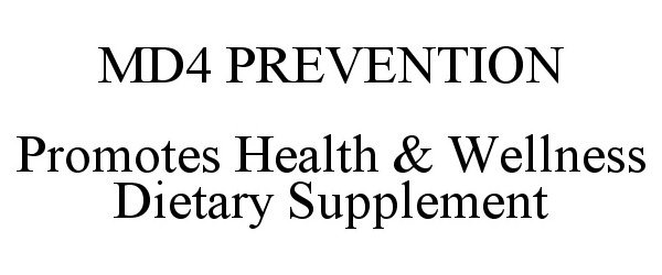  MD4 PREVENTION PROMOTES HEALTH &amp; WELLNESS DIETARY SUPPLEMENT