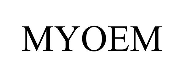 Trademark Logo MYOEM