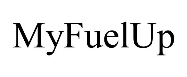 Trademark Logo MYFUELUP