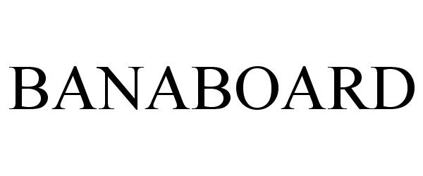 Trademark Logo BANABOARD