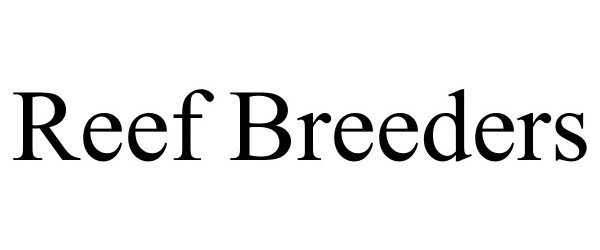  REEF BREEDERS