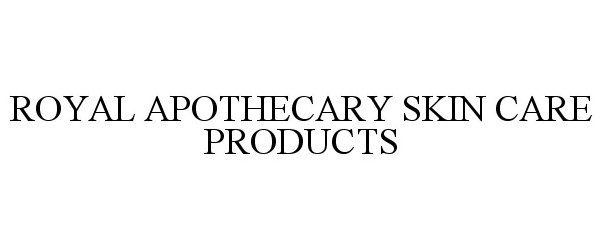 ROYAL APOTHECARY SKIN CARE PRODUCTS