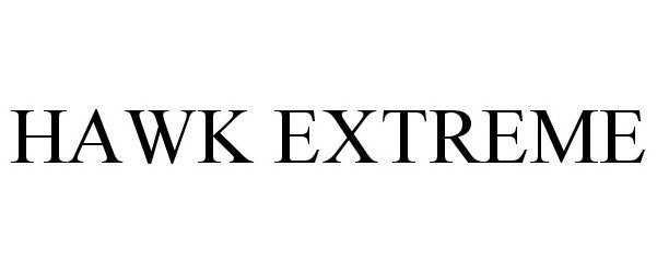Trademark Logo HAWK EXTREME