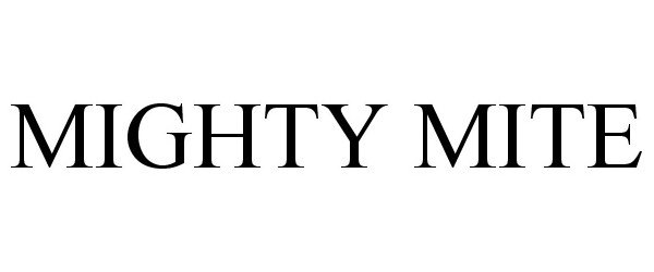 Trademark Logo MIGHTY MITE