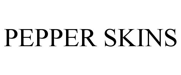 Trademark Logo PEPPER SKINS