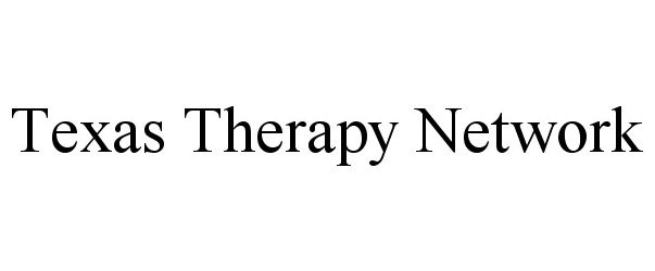  TEXAS THERAPY NETWORK