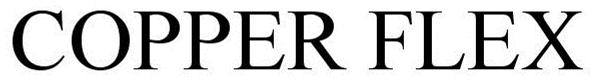 Trademark Logo COPPER FLEX