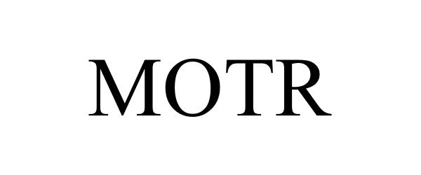 Trademark Logo MOTR