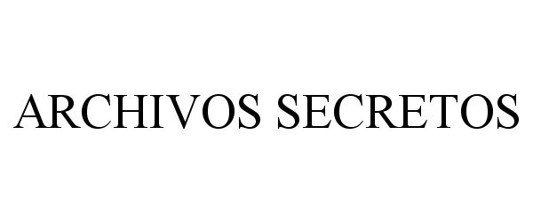 Trademark Logo ARCHIVOS SECRETOS