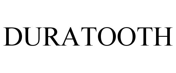  DURATOOTH