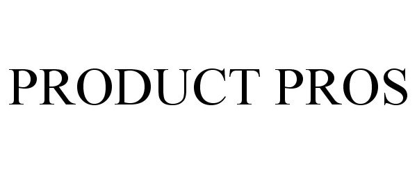 Trademark Logo PRODUCT PROS