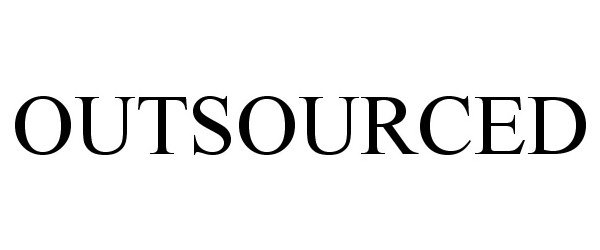 Trademark Logo OUTSOURCED