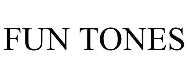 Trademark Logo FUN TONES