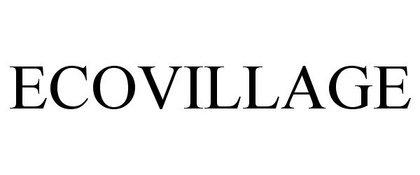 Trademark Logo ECOVILLAGE