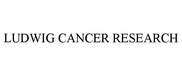  LUDWIG CANCER RESEARCH