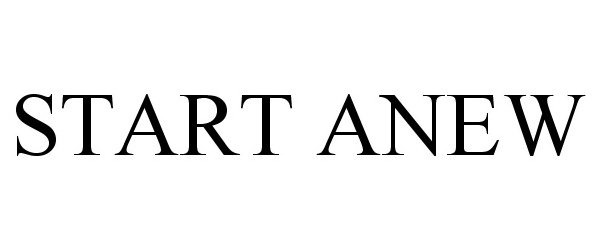 Trademark Logo START ANEW