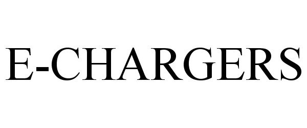 Trademark Logo E-CHARGERS