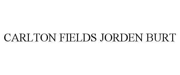 Trademark Logo CARLTON FIELDS JORDEN BURT