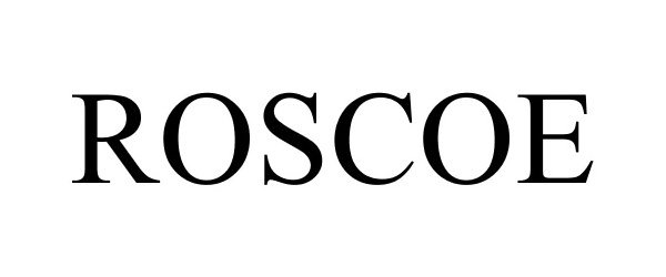 Trademark Logo ROSCOE